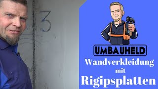 Trockenbau Wandverkleidung mit Rigipsplatten Umbauheld [upl. by Eilssel186]