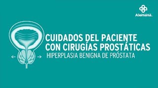 Cuidados del paciente con cirugías prostáticas  Clínica Alemana [upl. by Adriaens]