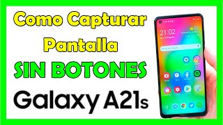 Como Tomar Captura de Pantalla en Samsung A21s SIN BOTONES [upl. by Ainyt]