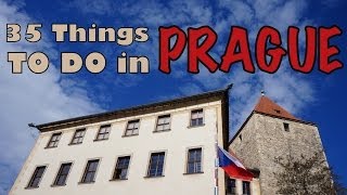 PRAGUE TRAVEL GUIDE  Top 35 Things To Do In Prague Czechia [upl. by Metsky523]