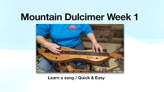 Mountain Dulcimer Week 1  How to strum  patterns metronome  song [upl. by Atnim]