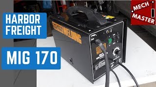 Harbor Freight MIG 170 Review [upl. by Iinden]