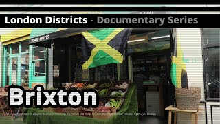 London Districts Brixton Documentary [upl. by Deste]