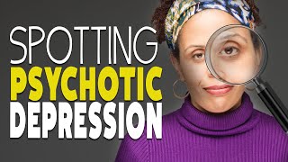 What is Psychotic Depression [upl. by Joey]