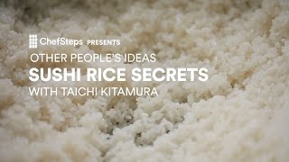 Secrets to Perfect Sushi Rice With Taichi Kitamura [upl. by Tremml]