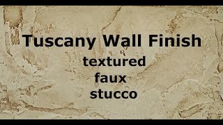 Tuscany Wall Finish textured faux Stucco [upl. by Eelime]