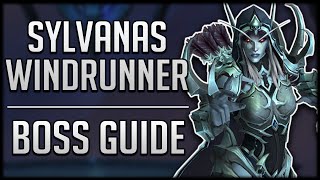 SYLVANAS WINDRUNNER RAID GUIDE  Normal  Heroic Sanctum of Domination Boss Guide [upl. by Viddah]