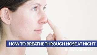 How to Breathe Through Nose at Night [upl. by Caffrey919]