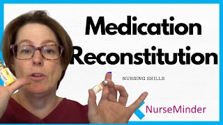 Medication Reconstitution Nursing Skills [upl. by Eirehc]