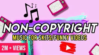 NO COPYRIGHT MUSIC for Skits  Comedy Videos  Free to use [upl. by Namsaj]