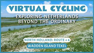 Fietsroute Waddeneiland Texel  Virtueel Fietsen [upl. by Morice]