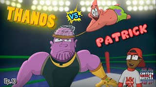 Thanos Vs Patrick  Cartoon Beatbox Battles [upl. by Amanda165]