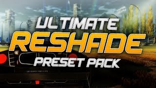 Ultimate ReShade Preset Pack Free  Rocket League [upl. by Farant]