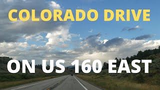 Colorado Drive US 160 From Alamosa to Walsenburg 2021 [upl. by Silletram]