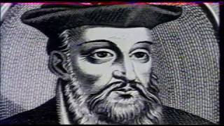 Les Prophéties de Nostradamus [upl. by Enoval]