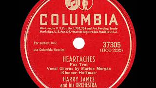 1947 HITS ARCHIVE Heartaches  Harry James Marion Morgan vocal [upl. by Ayn]