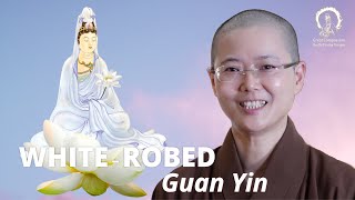 Guan Yin Story  Whiterobed GUAN YIN Avalokiteshvara  A Beautiful Widow vs White Lotus  白衣觀音 [upl. by Ahsuas]