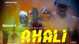 AHALI Season 1 Episode 1 [upl. by Ehcor]