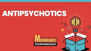 Antipsychotics Mnemonics Memorable Psychopharmacology Lecture 4 [upl. by Eemak]