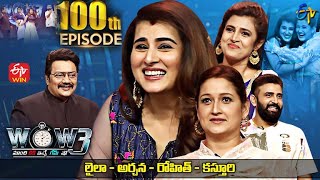 Wow 3  100th Episode Special  Laila Archana Rohit Kasthuri  28th June 2022  Full Episode ETV [upl. by Stclair426]