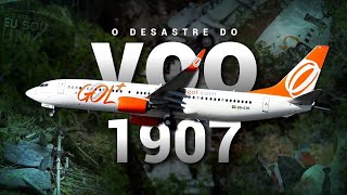 O DESASTRE DO VOO GOL 1907 [upl. by Krishna115]