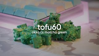 Stock vs Lubed Akko CS Matcha Greens on Tofu60  Sounds [upl. by Nnaharas]