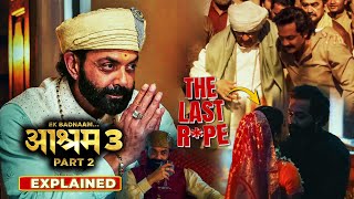 BHOPA KA KAAND  Aashram Season 3 Part 2 2025 Explained In Hindi  All Episodes Explained [upl. by Ynnav67]