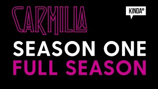 Carmilla  Season One FULL SEASON  KindaTV [upl. by Roley]