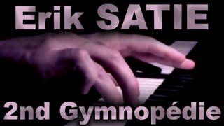 Erik SATIE Gymnopédie No 2 [upl. by Nuriel556]