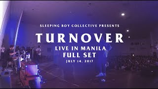 Turnover  Live in Manila FULL SET  July 14 2017 [upl. by Bolger]