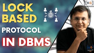 825 Lock Based Protocol in DBMS Concurrency Control Part1 [upl. by Wahkuna304]