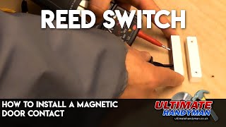 How to install a magnetic door contact  Reed switch [upl. by Leviralc]