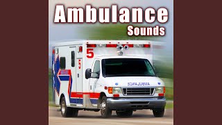 Ambulance Siren Wailing [upl. by Thorpe]