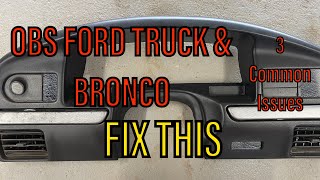 How To Repair Dash Bezel  Ford Bronco OBS F150 F250 F350  3 Common Issues [upl. by Willmert]