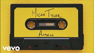 Micah Tyler  AMEN Official Lyric Video [upl. by Iney]