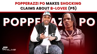 Popperazzi Po Makes SHOCKING CLAIMS About BLOVEE P5 [upl. by Eziechiele]