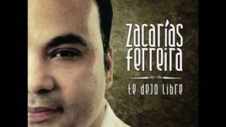 Zacarias Ferreira  Te Dejo Libre [upl. by Marashio]