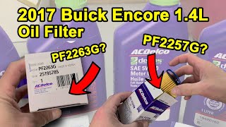 Oil Change 2017 Buick Encore 14L How to identify what oil filter to use [upl. by Nosidam]