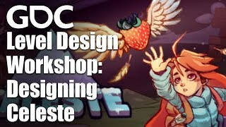 Level Design Workshop Designing Celeste [upl. by Sakiv826]