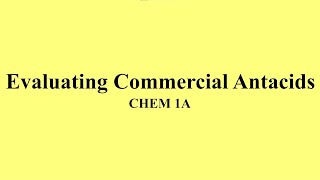 Evaluating Commercial Antacids [upl. by Seko]