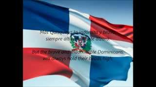 Dominican National Anthem  quotQuisqueyanos Valientesquot ESEN [upl. by Gavrila]