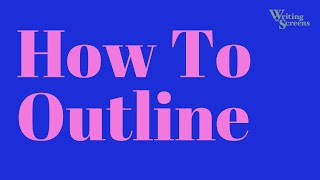 How To Outline [upl. by Fafa452]