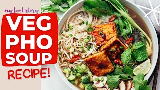 Super Easy Vegetarian Pho Soup Vietnamese Noodle Soup [upl. by Niraj250]