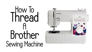 How To Thread a Brother Sewing Machine [upl. by Anaihk260]