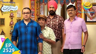 Taarak Mehta Ka Ooltah Chashmah  Episode 2529  Full Episode [upl. by Debra]