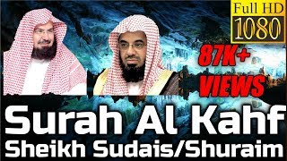 Surah Al Kahf سورة الكهف  Sheikh SudaisShuraim  English Translation [upl. by Irina779]