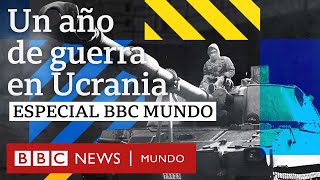 Un año de guerra en Ucrania  Especial BBC Mundo [upl. by Briano]