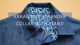 Een kraag met staander of overhemdkraag naaien  Sewing a collar with stand or shirt collar [upl. by Eneleuqcaj]