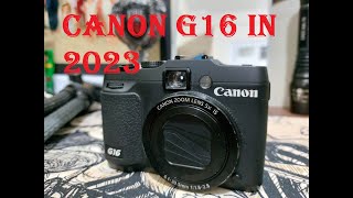 Canon G16 in 2023 [upl. by Choo]