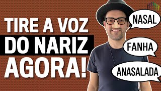 Como tirar a voz do nariz anasalada na hora de cantar AGORA [upl. by Hess]